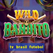 tv brasil futebol da hora